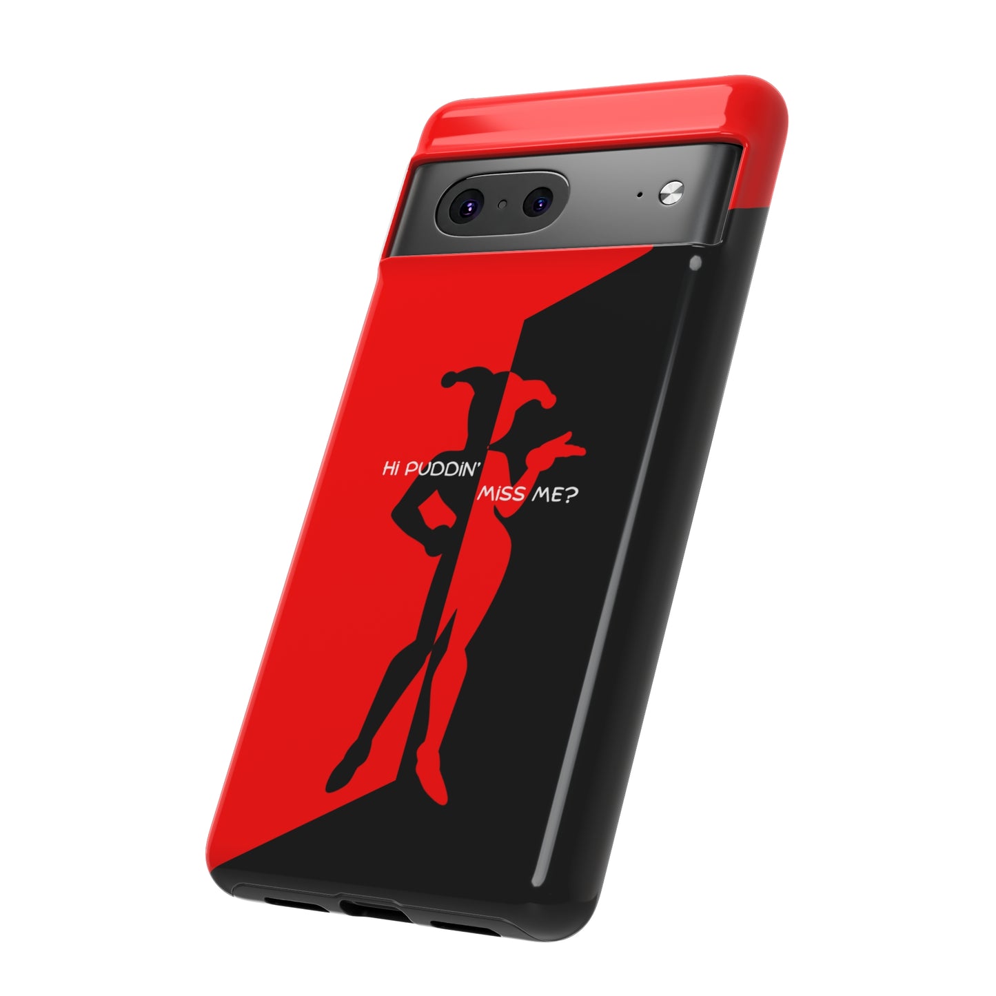 Hi Puddin' Miss Me? - Cell Phone Case