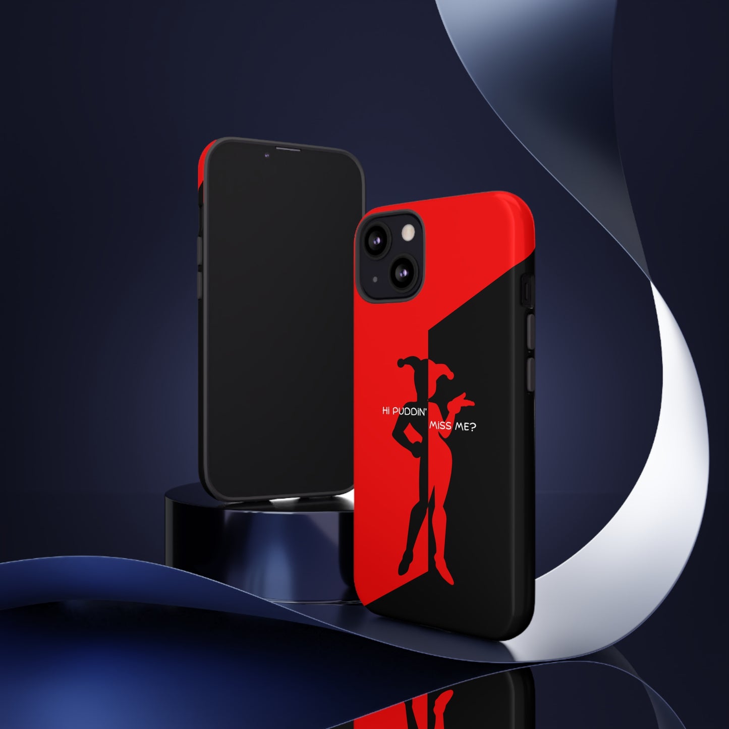 Hi Puddin' Miss Me? - Cell Phone Case