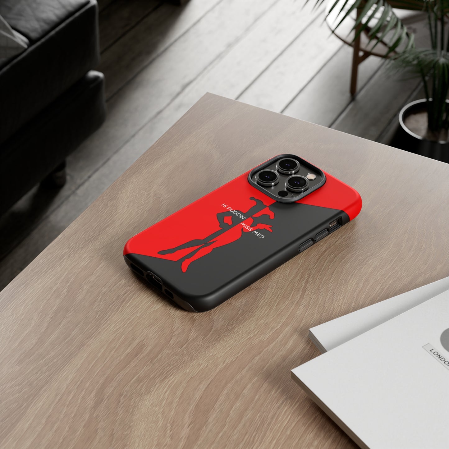 Hi Puddin' Miss Me? - Cell Phone Case