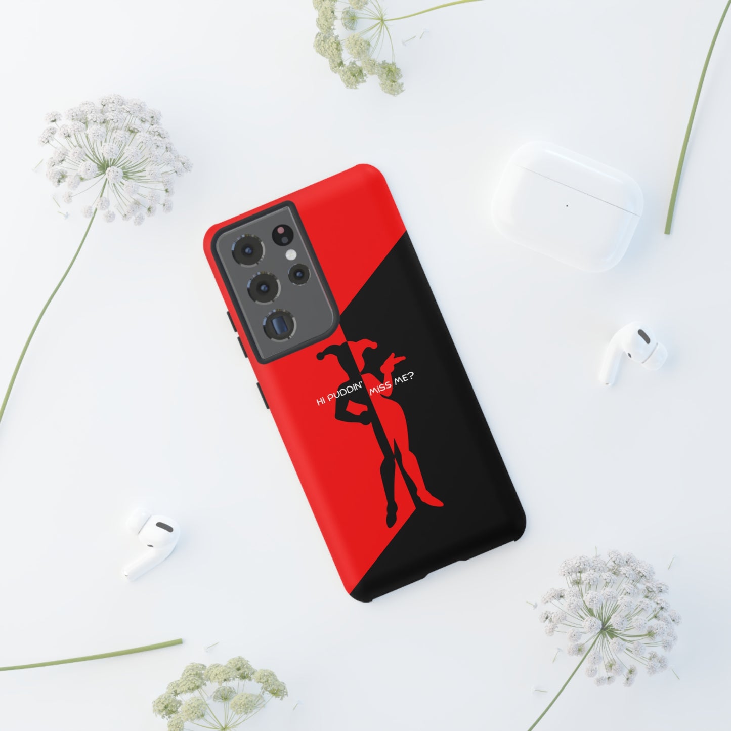 Hi Puddin' Miss Me? - Cell Phone Case