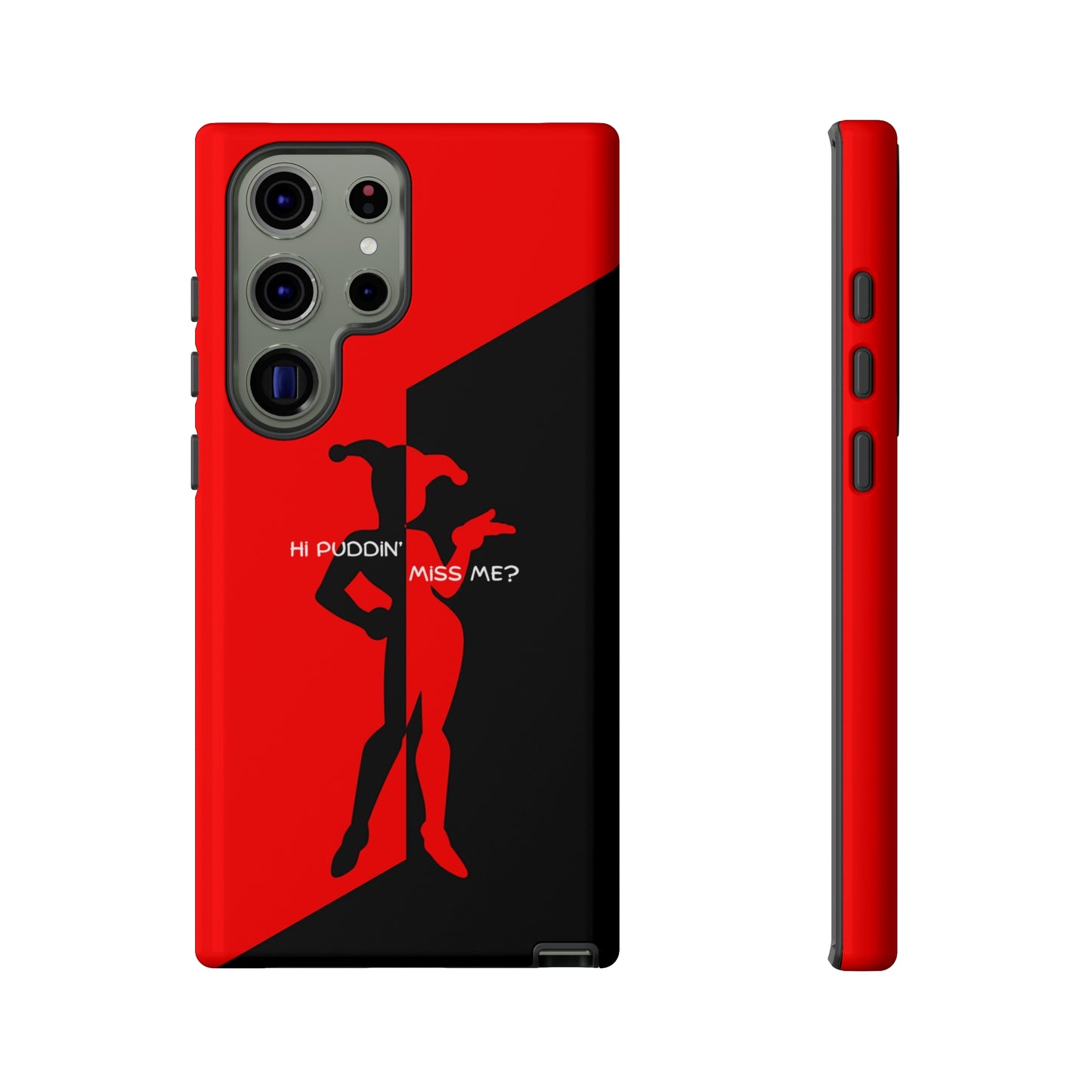 Hi Puddin' Miss Me? - Cell Phone Case