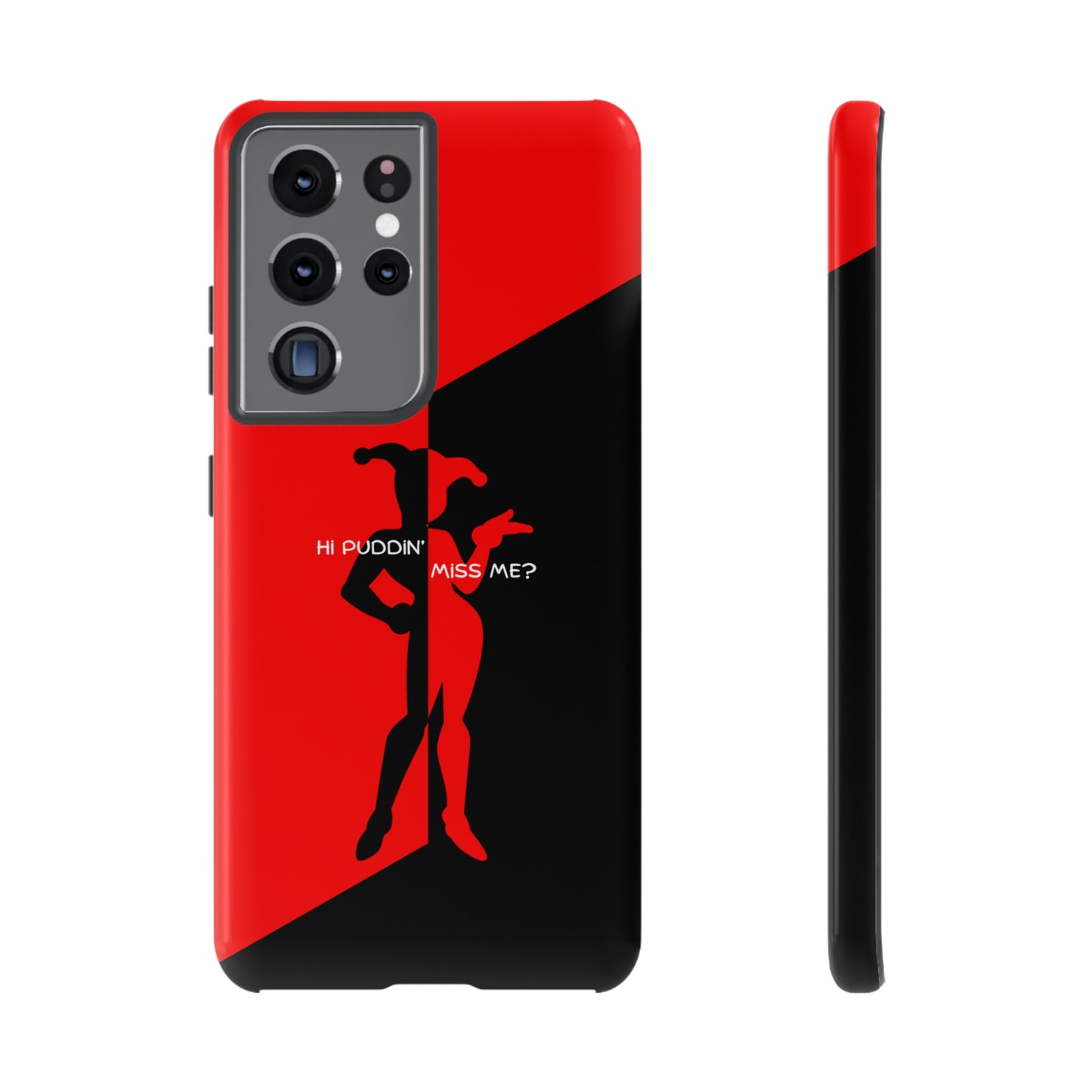 Hi Puddin' Miss Me? - Cell Phone Case